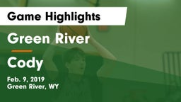 Green River  vs Cody  Game Highlights - Feb. 9, 2019