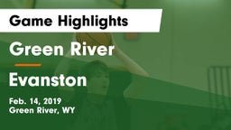 Green River  vs Evanston  Game Highlights - Feb. 14, 2019