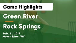 Green River  vs Rock Springs  Game Highlights - Feb. 21, 2019