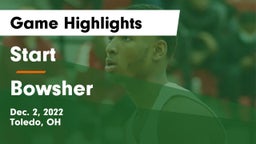 Start  vs Bowsher  Game Highlights - Dec. 2, 2022
