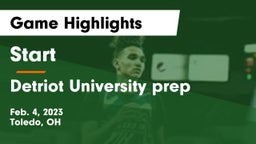 Start  vs Detriot University prep  Game Highlights - Feb. 4, 2023