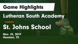 Lutheran South Academy vs St. Johns School Game Highlights - Nov. 23, 2019