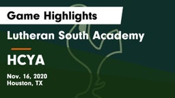 Lutheran South Academy vs HCYA Game Highlights - Nov. 16, 2020