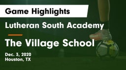 Lutheran South Academy vs The Village School Game Highlights - Dec. 3, 2020