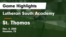Lutheran South Academy vs St. Thomas  Game Highlights - Dec. 4, 2020