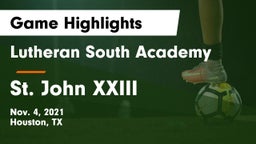 Lutheran South Academy vs St. John XXIII Game Highlights - Nov. 4, 2021