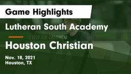 Lutheran South Academy vs Houston Christian  Game Highlights - Nov. 18, 2021