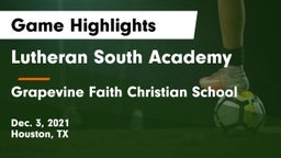 Lutheran South Academy vs Grapevine Faith Christian School Game Highlights - Dec. 3, 2021