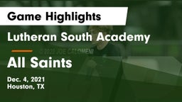 Lutheran South Academy vs All Saints  Game Highlights - Dec. 4, 2021