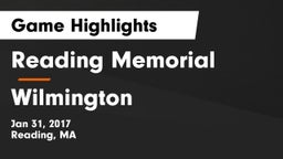 Reading Memorial  vs Wilmington  Game Highlights - Jan 31, 2017