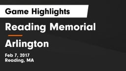 Reading Memorial  vs Arlington  Game Highlights - Feb 7, 2017