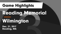 Reading Memorial  vs Wilmington  Game Highlights - Dec. 21, 2017