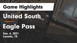 United South  vs Eagle Pass  Game Highlights - Jan. 6, 2021