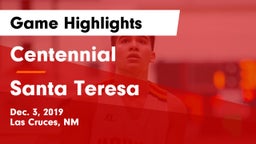 Centennial  vs Santa Teresa  Game Highlights - Dec. 3, 2019