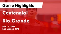 Centennial  vs Rio Grande  Game Highlights - Dec. 7, 2019