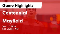 Centennial  vs Mayfield  Game Highlights - Jan. 17, 2020