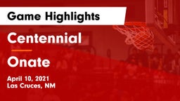 Centennial  vs Onate  Game Highlights - April 10, 2021