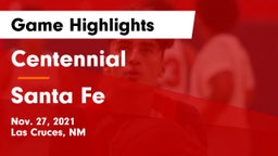 Centennial  vs Santa Fe  Game Highlights - Nov. 27, 2021