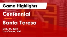 Centennial  vs Santa Teresa  Game Highlights - Dec. 27, 2021