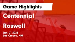 Centennial  vs Roswell  Game Highlights - Jan. 7, 2023