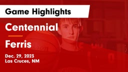 Centennial  vs Ferris  Game Highlights - Dec. 29, 2023