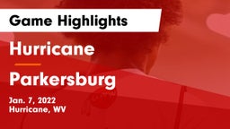 Hurricane  vs Parkersburg  Game Highlights - Jan. 7, 2022