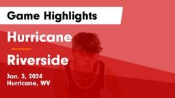 Hurricane  vs Riverside Game Highlights - Jan. 3, 2024