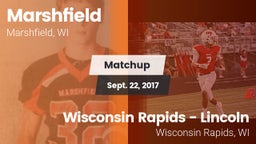 Matchup: Marshfield High vs. Wisconsin Rapids - Lincoln  2017