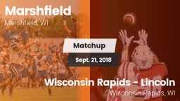Matchup: Marshfield High vs. Wisconsin Rapids - Lincoln  2018