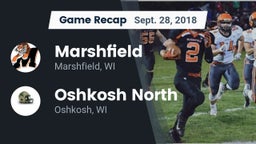 Recap: Marshfield  vs. Oshkosh North  2018
