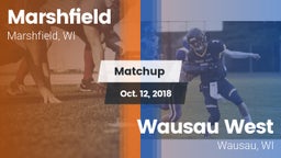Matchup: Marshfield High vs. Wausau West  2018