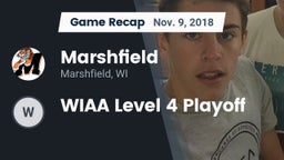 Recap: Marshfield  vs. WIAA Level 4 Playoff 2018