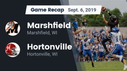 Recap: Marshfield  vs. Hortonville  2019