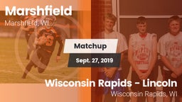 Matchup: Marshfield High vs. Wisconsin Rapids - Lincoln  2019