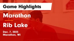 Marathon  vs Rib Lake  Game Highlights - Dec. 7, 2023