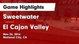 Sweetwater  vs El Cajon Valley Game Highlights - Nov 26, 2016