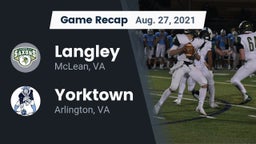 Recap: Langley  vs. Yorktown  2021