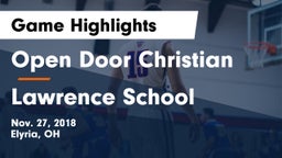 Open Door Christian  vs Lawrence School Game Highlights - Nov. 27, 2018