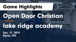Open Door Christian  vs lake ridge academy Game Highlights - Jan. 17, 2019