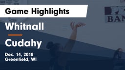 Whitnall  vs Cudahy  Game Highlights - Dec. 14, 2018