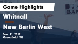 Whitnall  vs New Berlin West  Game Highlights - Jan. 11, 2019