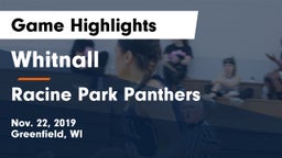 Whitnall  vs Racine Park Panthers  Game Highlights - Nov. 22, 2019