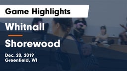 Whitnall  vs Shorewood  Game Highlights - Dec. 20, 2019