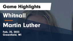 Whitnall  vs Martin Luther  Game Highlights - Feb. 25, 2023