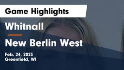 Whitnall  vs New Berlin West  Game Highlights - Feb. 24, 2023