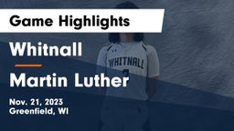 Whitnall  vs Martin Luther  Game Highlights - Nov. 21, 2023