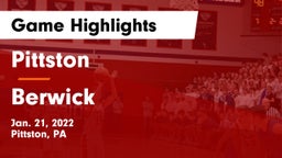 Pittston  vs Berwick  Game Highlights - Jan. 21, 2022