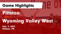 Pittston  vs Wyoming Valley West  Game Highlights - Feb. 9, 2023