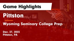 Pittston  vs Wyoming Seminary College Prep  Game Highlights - Dec. 27, 2023