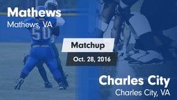 Matchup: Mathews  vs. Charles City  2016